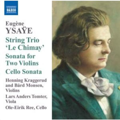 Naxos Ysaye: Solo Violin Sonatas