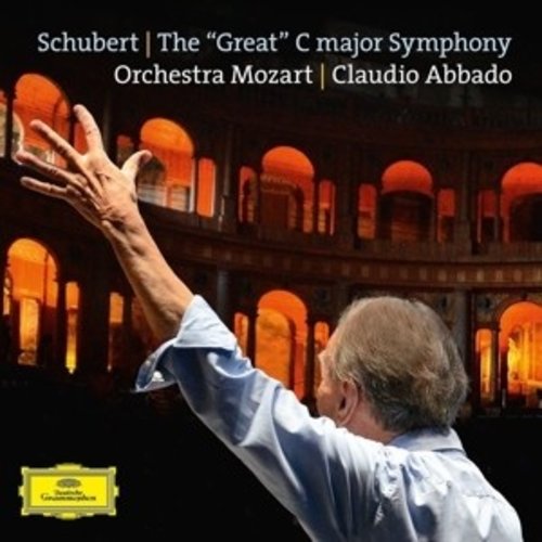 Deutsche Grammophon Schubert: The "Great" C Major Symphony, D. 944