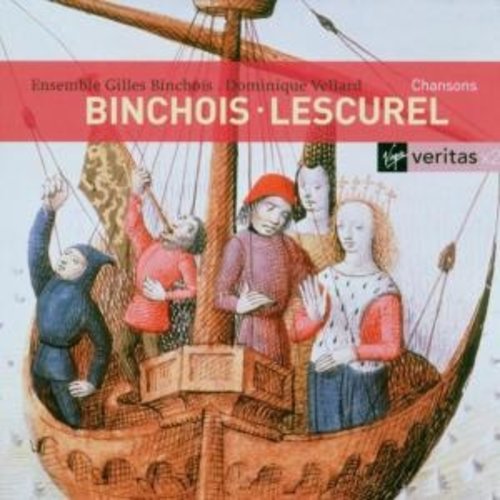 Erato/Warner Classics Binchois: Chansons Lescurel: B