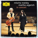 Deutsche Grammophon Mischa Maisky / Martha Argerich - In Concert