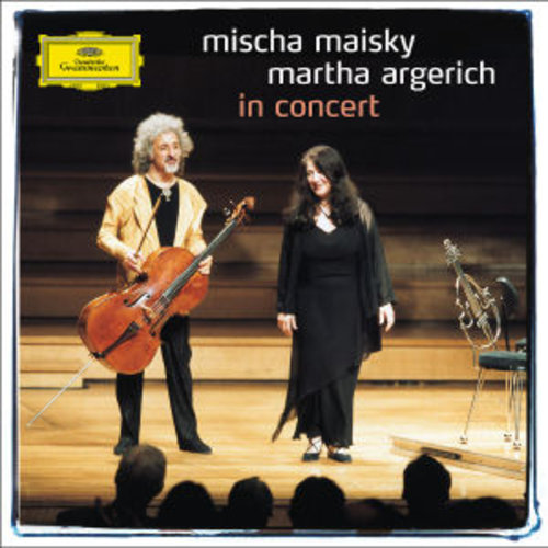 Deutsche Grammophon Mischa Maisky / Martha Argerich - In Concert