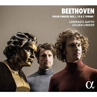 Beethoven: Violin Sonatas No.1, 10, & 15 "Spring"