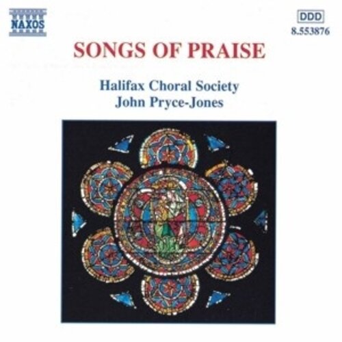 Naxos Songs Of Praise:halifax Choral