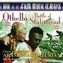 Naxos The Battle Of Stalingrad (Suite) ; Othello (Suite)