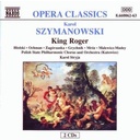 Naxos Szymanowski:king Roger.prince