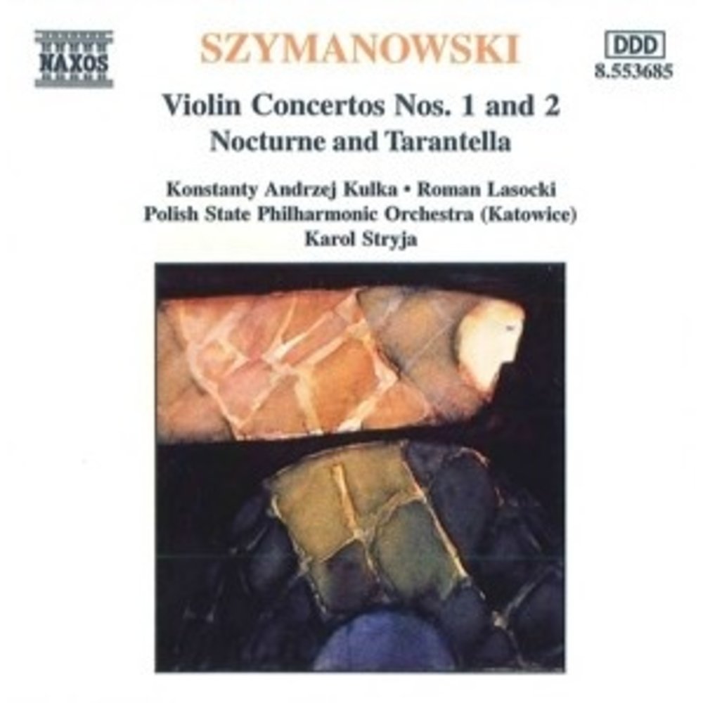 Naxos Szymanowski: Violin Conc. 1&2