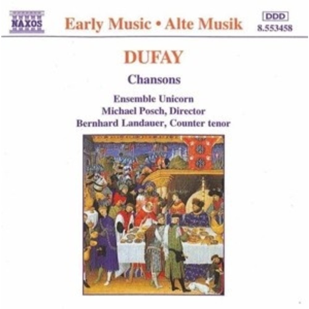 Naxos Dufay: Chansons