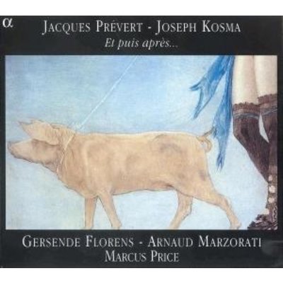 Et Puis Apres...Chansons De Prevert