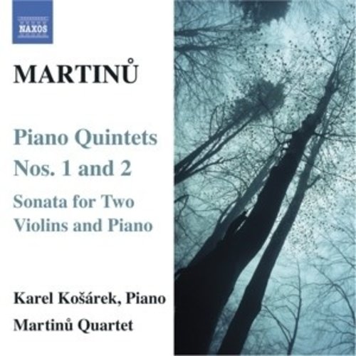 Naxos Martinu: Piano Quintets 1&2