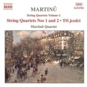 Naxos Martinu: String Quartets Vol.1