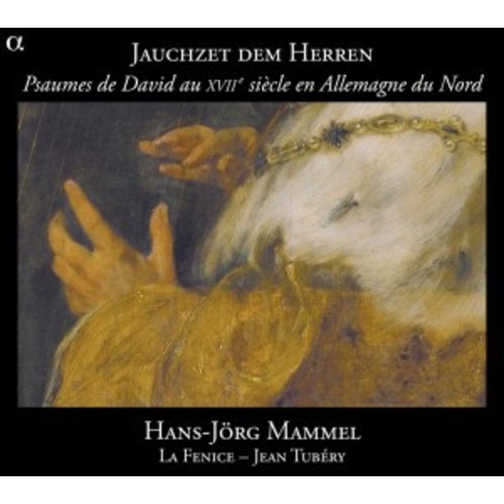 ALPHA Jauchzet Dem Herren-Psaumes De David