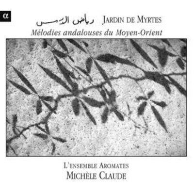 Melodies Andalouses Moyen Orient