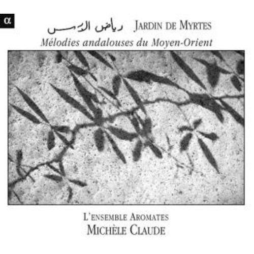 ALPHA Melodies Andalouses Moyen Orient