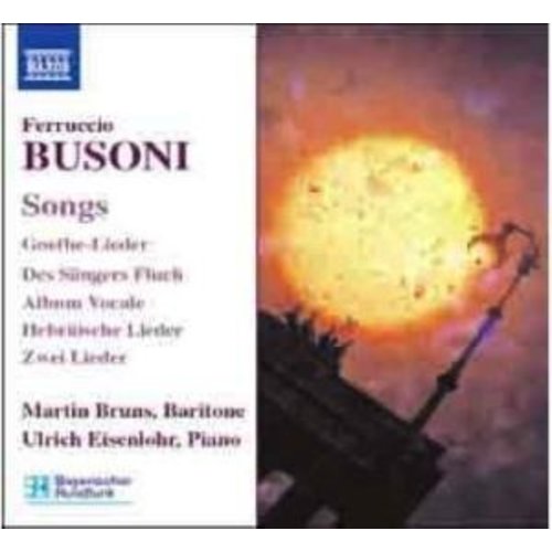 Naxos Busoni: Songs