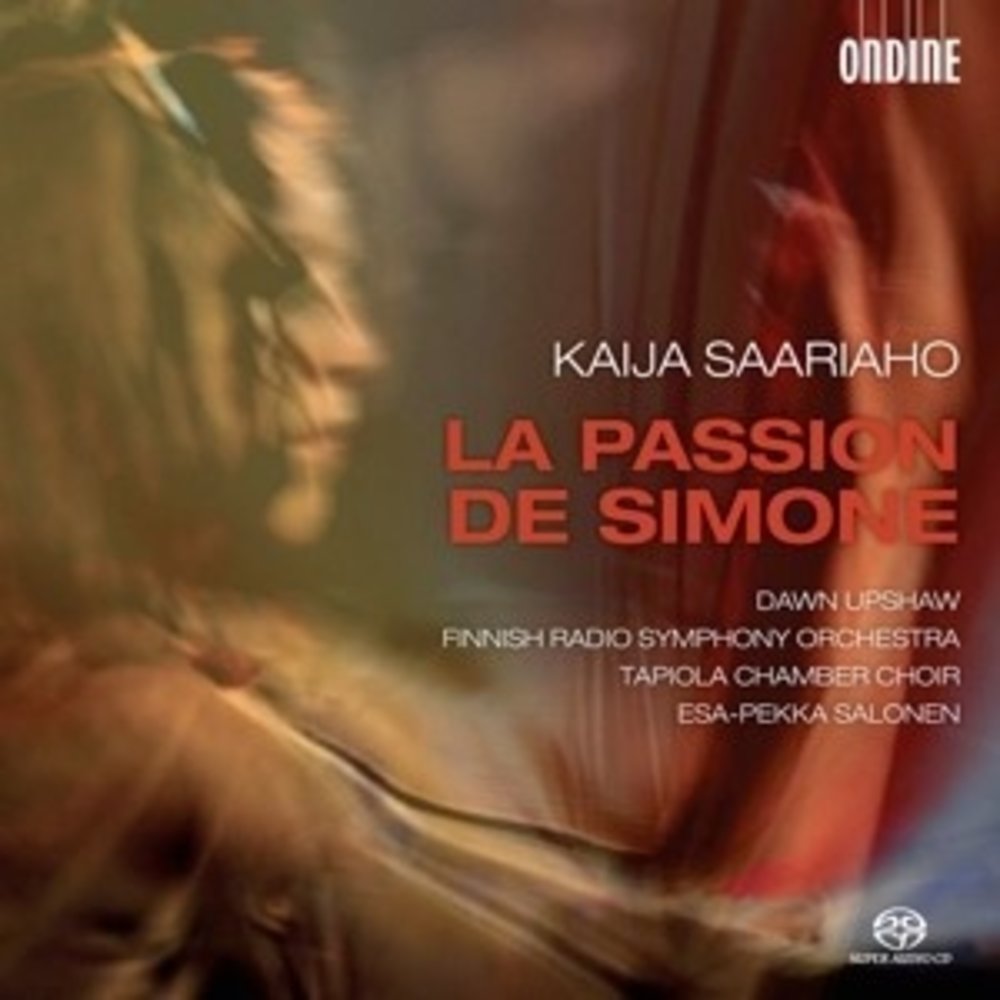 Ondine Saariaho: Passione Di Simone