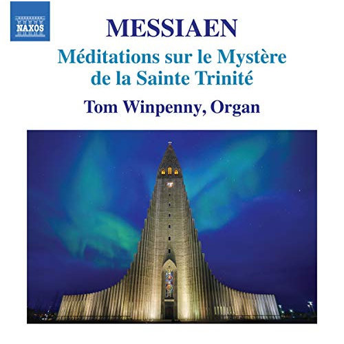 Naxos Messiaen: Meditations Sur Le Mystere De La Sainte-TrinitÃ©