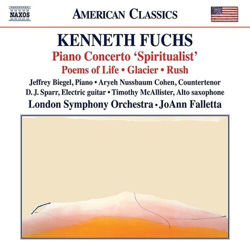 Naxos Fuchs: Piano Concerto 'Spiritualist', Poems of Life