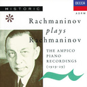 DECCA Rachmaninov Plays Rachmaninov - The Ampico Piano R