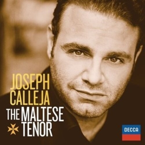 DECCA Joseph Calleja - The Maltese Tenor