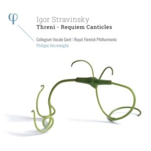 Phi Stravinsky: Threni-Requiem Canticles