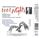 Naxos Rimsky-Korsakov: 1001 Nights