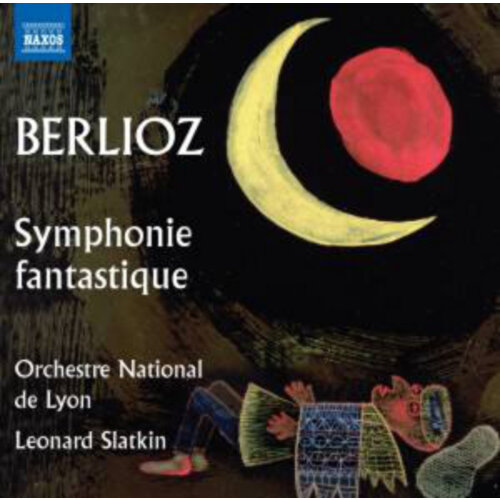 Naxos Berlioz: Symph.fantastique
