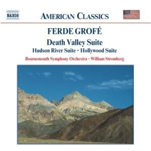 Naxos Grofe: Death Valley Suite