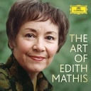 Deutsche Grammophon The Art Of Edith Mathis