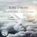 DECCA The Armed Man: A Mass For Peace