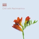 Naxos Chill With Rachmaninov