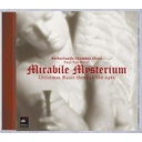 Mirabile Mysterium - Christmas Music Through The A