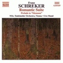 Naxos Schreker:romantic Suite