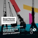 ROYAL FLEMISH PHILHARMONIC Concertos For Orchestra
