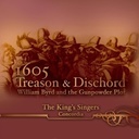 1605: Treason And Dischord - William Byrd And The