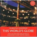 This World's Globe - With The Musicians And Actors