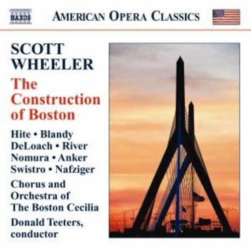 Naxos Wheeler: The Construction Of Boston