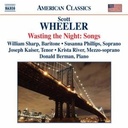 Naxos Wheeler: Wasting The Night Naxos Wheeler: Wasting The Night