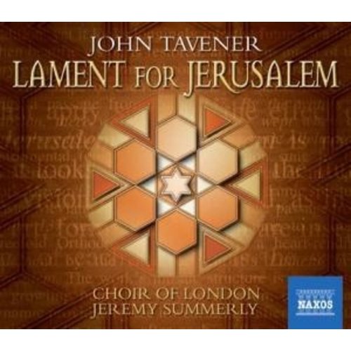 Naxos Tavener: Lament For Jerusalem