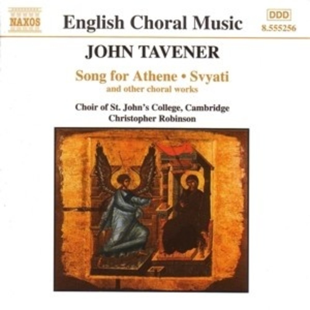 Naxos Tavener:song For Athene.svyati