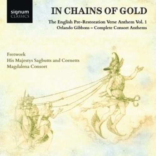 In Chains Of Gold: The English Pre-Restoration Ver