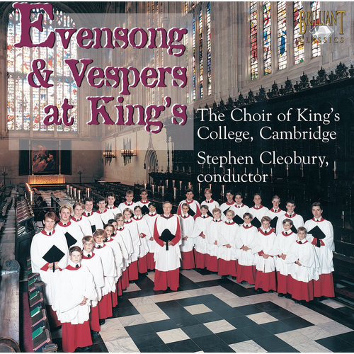 Brilliant Classics Evensongs & Vespers At King's