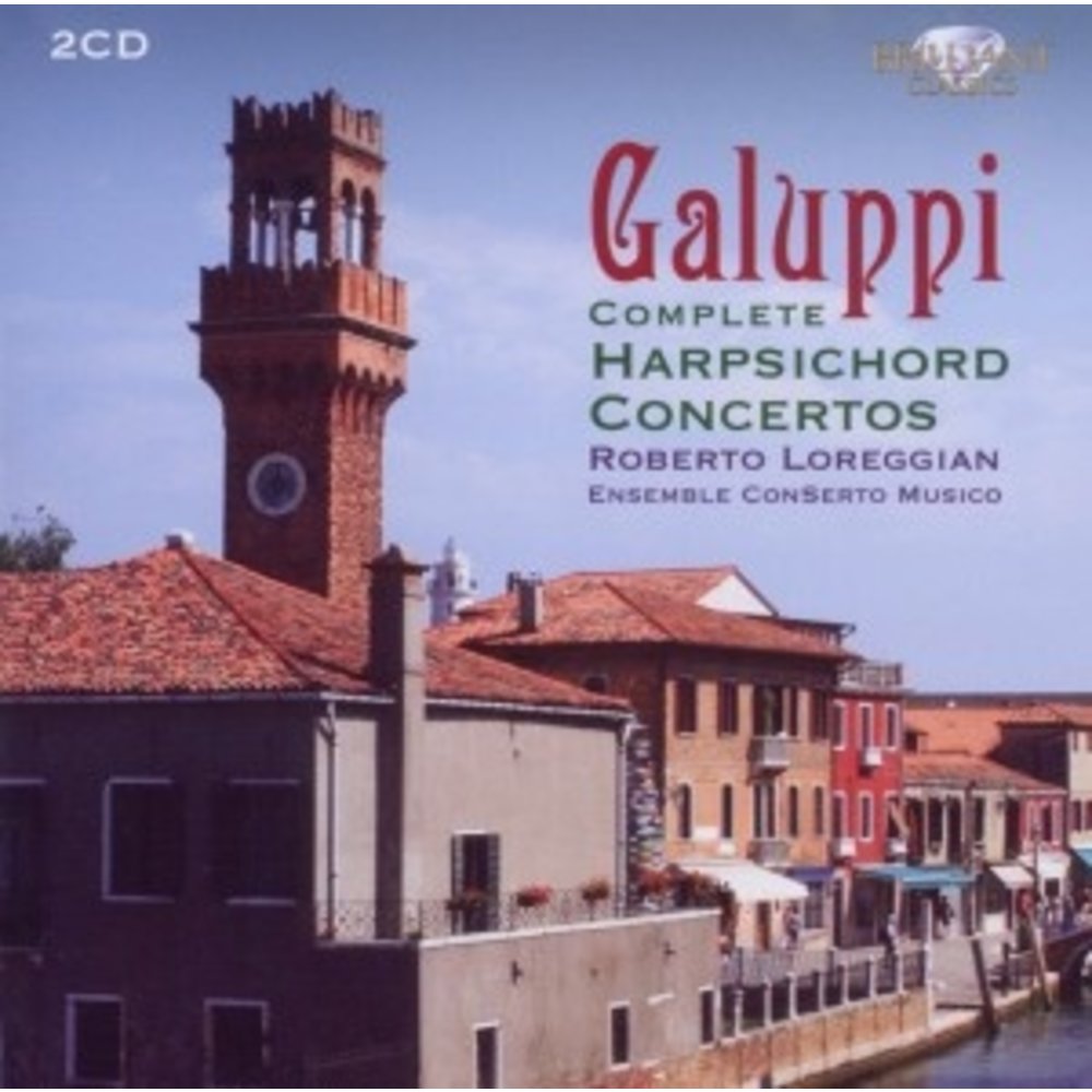 Brilliant Classics Galuppi: Complete Harpsichord Concertos