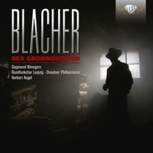 Brilliant Classics Blacher: Der Grossinquisitor
