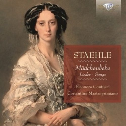 Brilliant Classics Staehle: MÃ¤dchenliebe, Songs