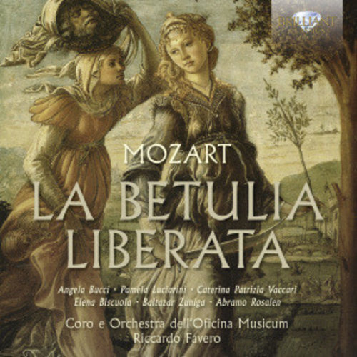 Brilliant Classics Mozart: La Betulia Liberata