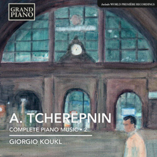 Grand Piano Tcherepnin: Piano Music 2