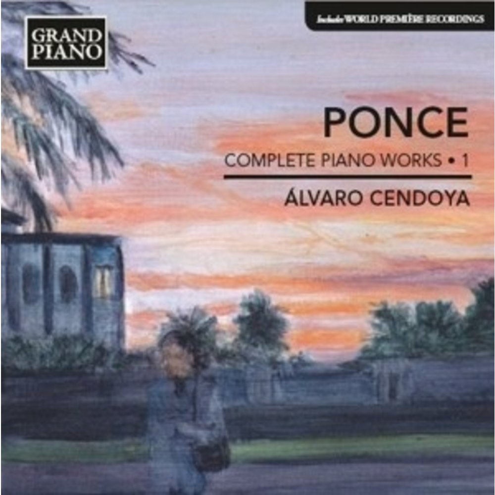 Grand Piano Ponce: Piano Works 1