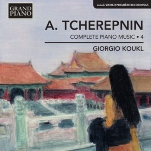 Grand Piano Tcherepnin: Piano Music 4