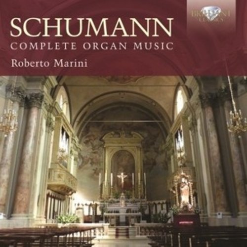 Brilliant Classics Schumann: Complete Organ Music