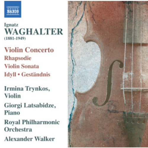 Naxos Waghalter: Violin Concerto